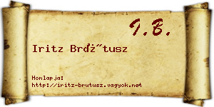 Iritz Brútusz névjegykártya